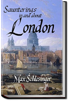 Saunterings in and about London | Max Schlesinger